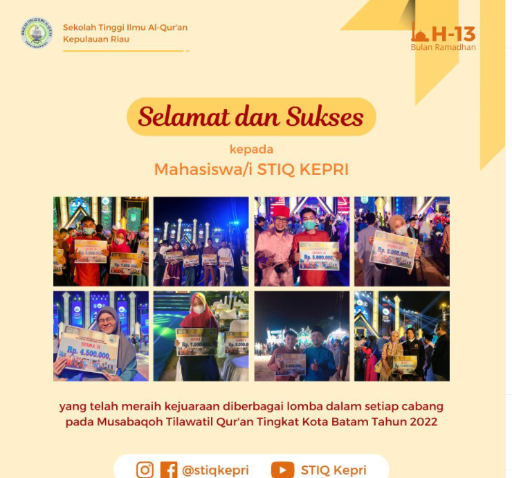 Mahasiswa/i STIQ Kepri meraih kejuaraan diberbagai lomba dalam setiap cabang pada Musabaqoh Tilawatil Qur’an Tingkat Kota Batam Tahun 2022.